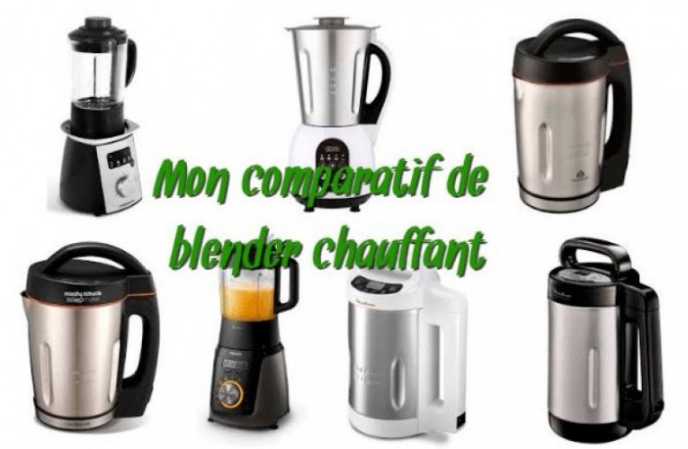 Je compare pour vous 2 blenders chauffants