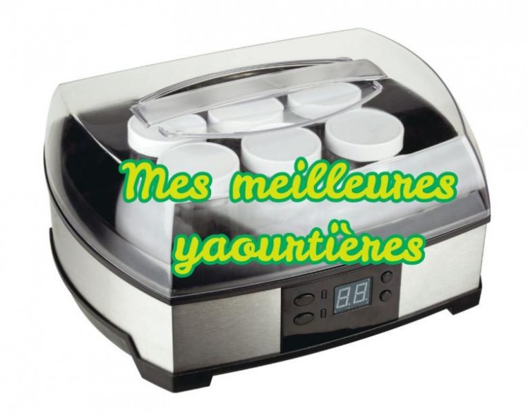 Mon comparatif des 2 meilleures yaourtières